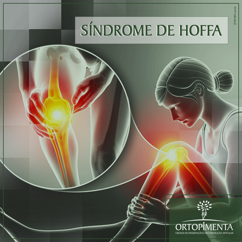 Síndrome de Hoffa - Ortopedia - Ortopimenta - Passos MG